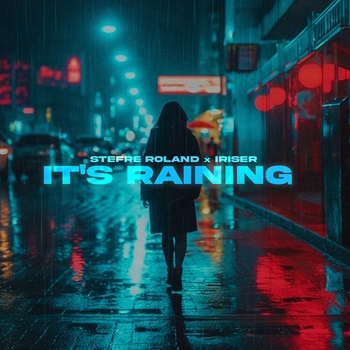Stefre Roland – It's Raining
