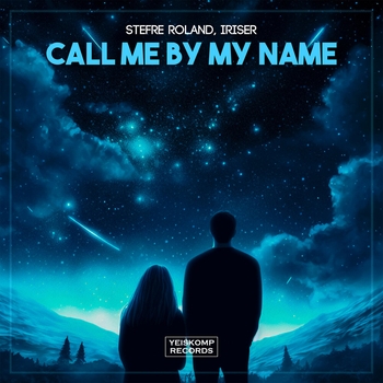 Stefre Roland – Call Me By My Name