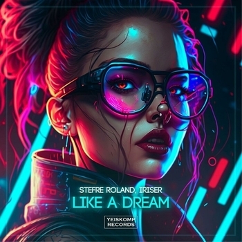 Stefre Roland – Like A Dream