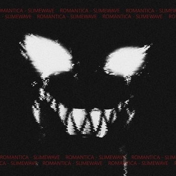 Romantica – SLIMEWAVE
