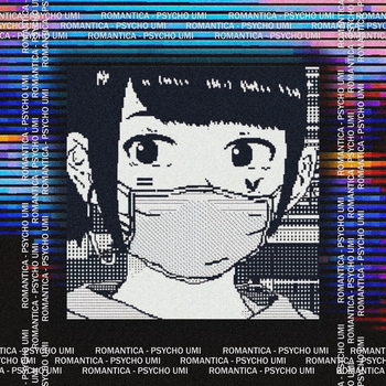 Romantica – PSYCHO UMI