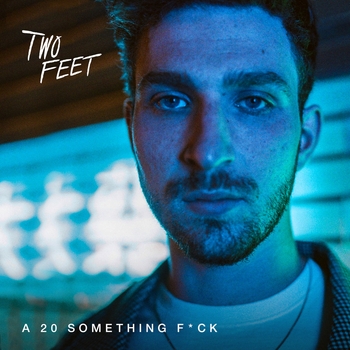 Two Feet – I Feel Like I'm Drowning