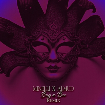 Minelli – Bug a Boo (Remix)