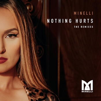 Minelli – Nothing Hurts (Mert Hakan and Onur Betin Remix) (Onur Betin & Mert Hakan Remix)