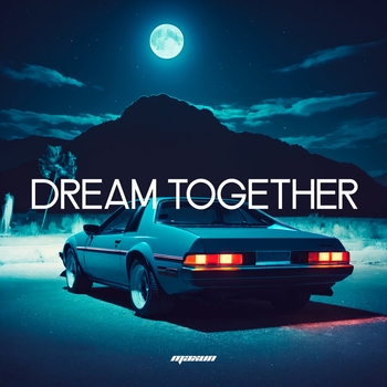 Maxun – Dream Together