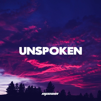 Maxun – Unspoken (Single 2021)