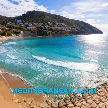 Deep House – The Rhythm Freedom (Mediterranean Calm: Chillout Lounge Music 2024)
