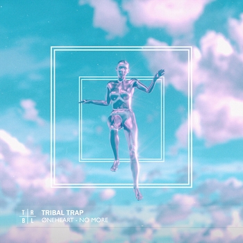 Oneheart – No More