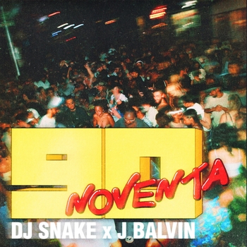 DJ Snake – Noventa