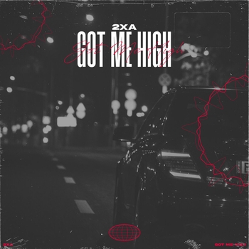 2xA – Got Me High