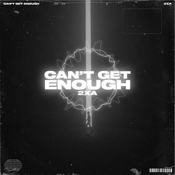 2xA – Can't Get Enough