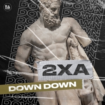2xA – Down Down (Новинки 2023)