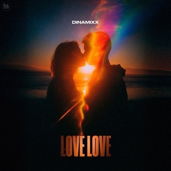 Dinamixx – Love Love