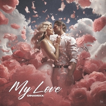 Dinamixx – My Love (2024)