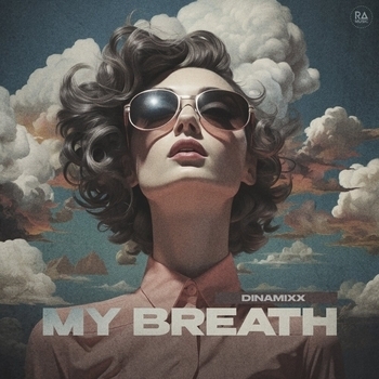 Dinamixx – My Breath (2024)