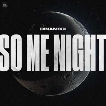 Dinamixx – So Me Night (2024)