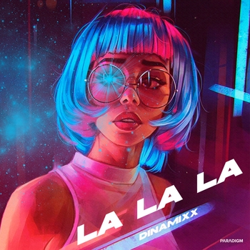 Dinamixx – La La La (2023)