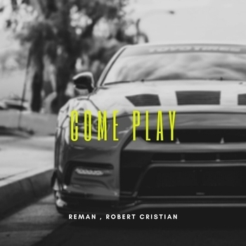 Robert Cristian – Come Play (feat. Robert Cristian)