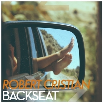 Robert Cristian – Backseat