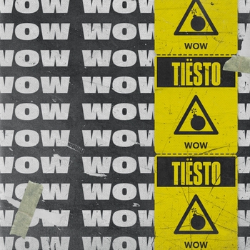 Tiesto – Wow (Original Mix)