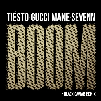Tiesto – BOOM (Black Caviar Remix)