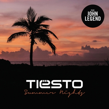 Tiesto – Summer Nights (feat. John Legend)