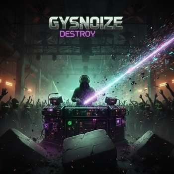 GYSNOIZE – Destroy