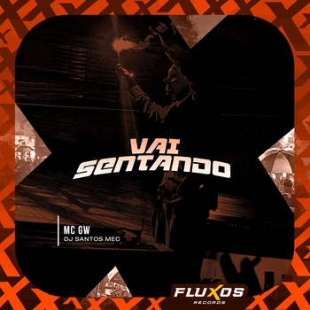 MC GW – Vai Sentando