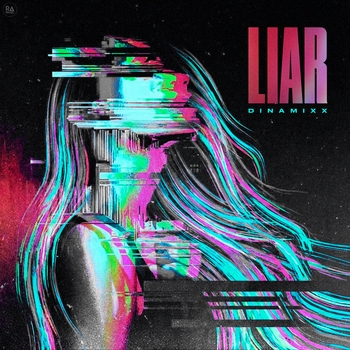 Dinamixx – LIAR