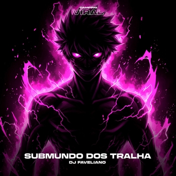 MC GW – Submundo dos Tralha  (SPEED) (feat. CAMPING VIRAL)