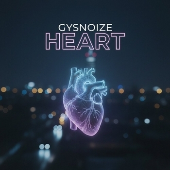 GYSNOIZE – Heart
