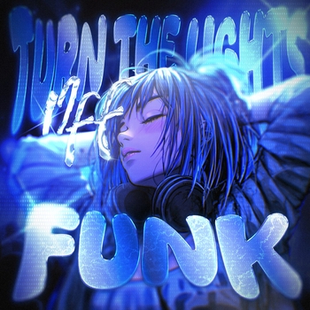 fenekot – TURN THE LIGHTS OFF FUNK