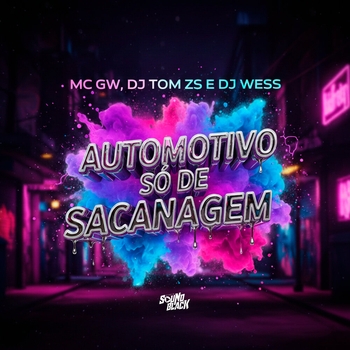 MC GW – Automotivo - Só de Sacanagem