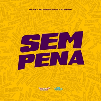 MC GW – Sem Pena