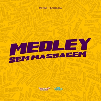 MC GW – Medley Sem Massagem