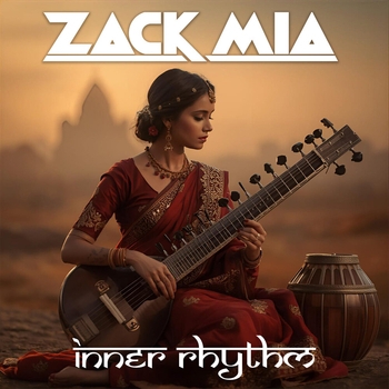Zack Mia – Inner Rhythm