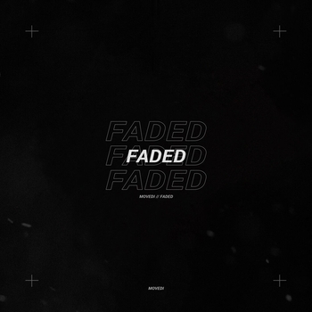 Movedi – Faded