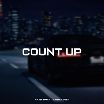 Hayit Murat – Count Up