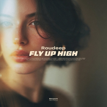 Roudeep – Fly Up High
