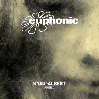 Kyau & Albert – Freeq