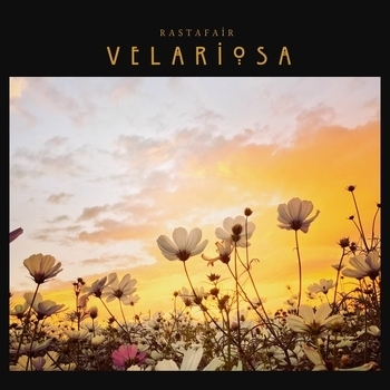 Rastafair – Velariosa