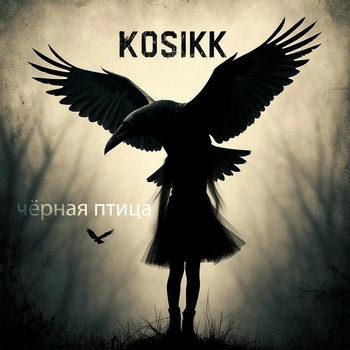 Kosikk – Чёрная птица