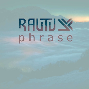 Rautu – phrase