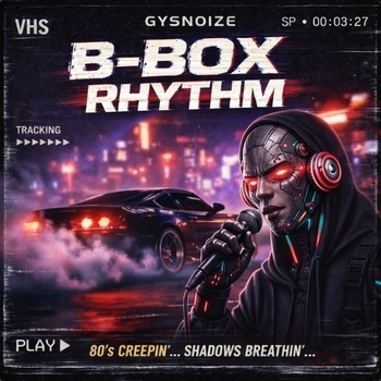GYSNOIZE – B-BOX Rhythm