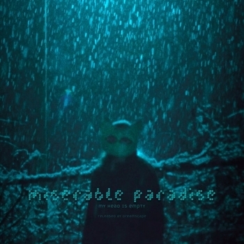 My head is empty – miserable paradise