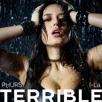 Phurs, i-La – Terrible