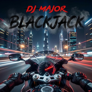 Dj Major – Blackjack