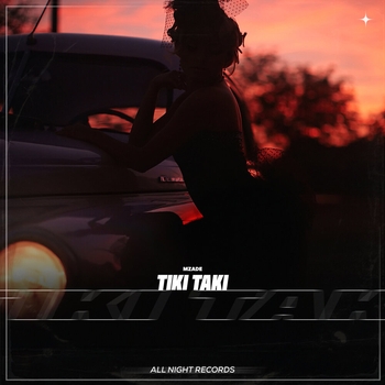 Mzade – Tiki Taki
