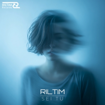 Riltim – Sei tu