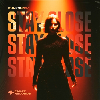 Punkshow – Stay Close